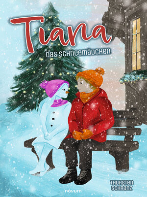 cover image of Tiana – Das Schneemädchen